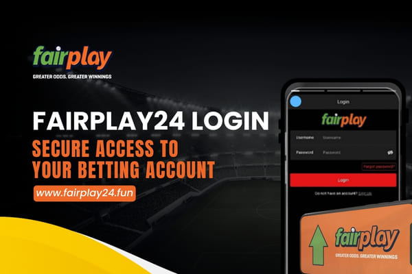 FairPlay24 Login – Securely Access Your Betting Account Online